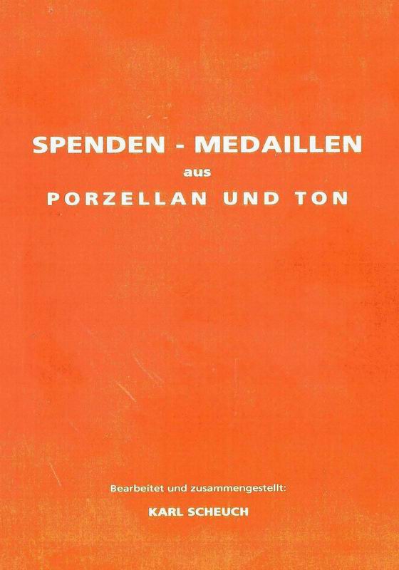 SPENDEN-MEDAILLEN AUS PORZELLAN UND TON